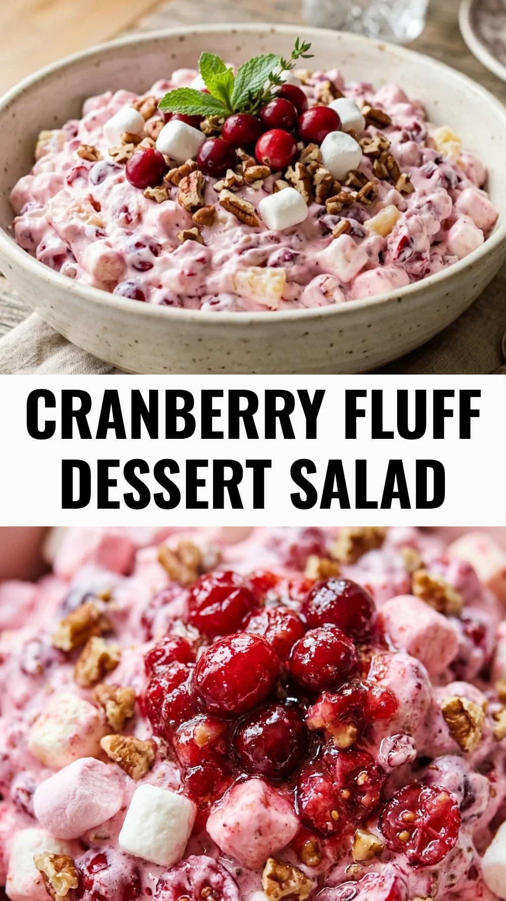Cranberry Fluff Dessert Salad